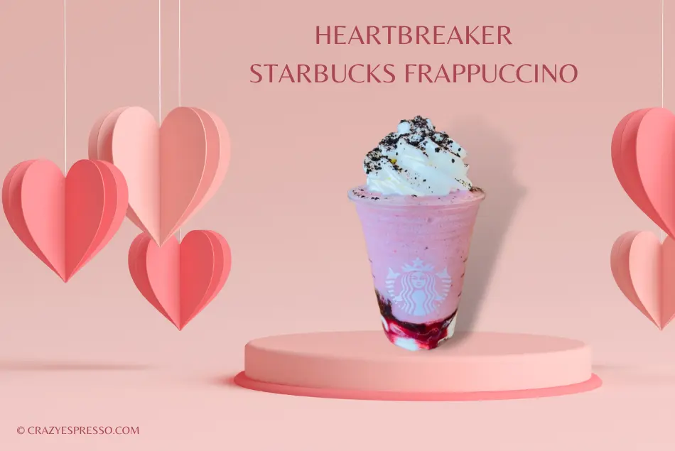 Heartbreaker Starbucks Frappuccino