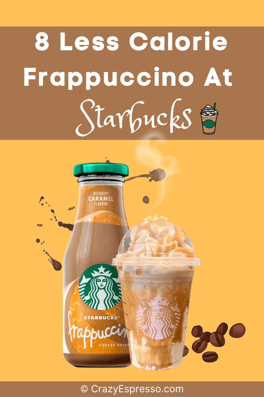 8 Lowest Calories Frappuccino at Starbucks Menu Crazy Espresso