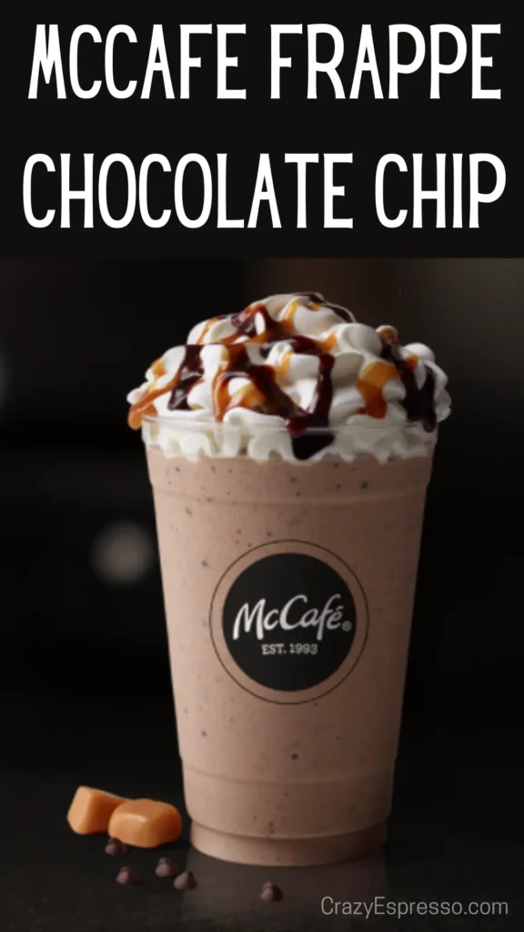 McCafe Frappe Chocolate Chip