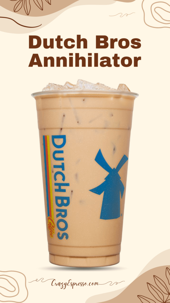 Dutch Bros Annihilator