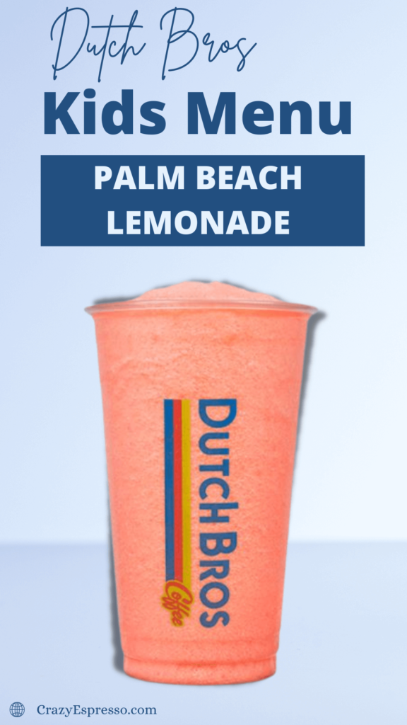 Dutch Bros Palm Beach Lemonade