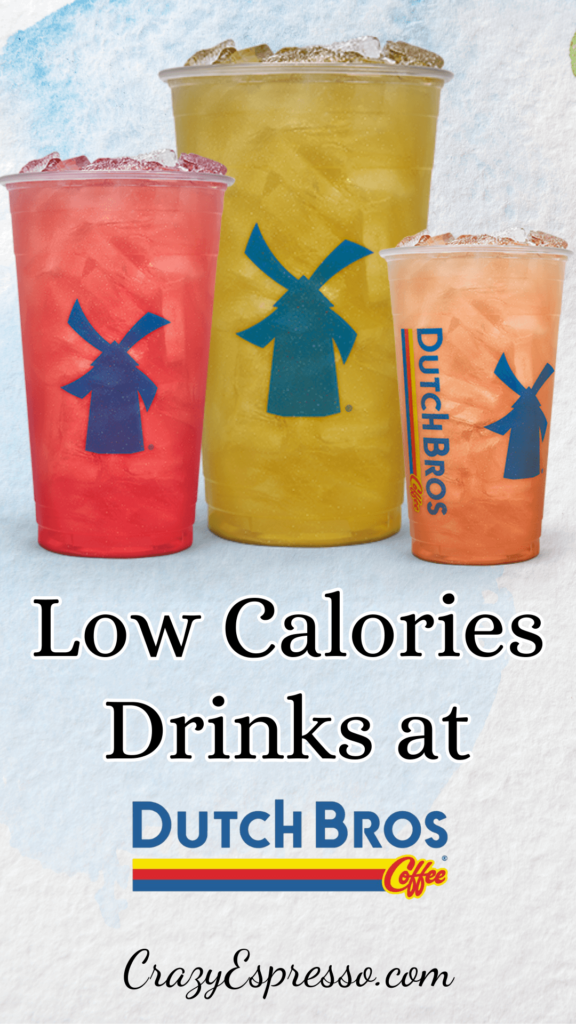 Low Calories Drinks at Dutch Bro