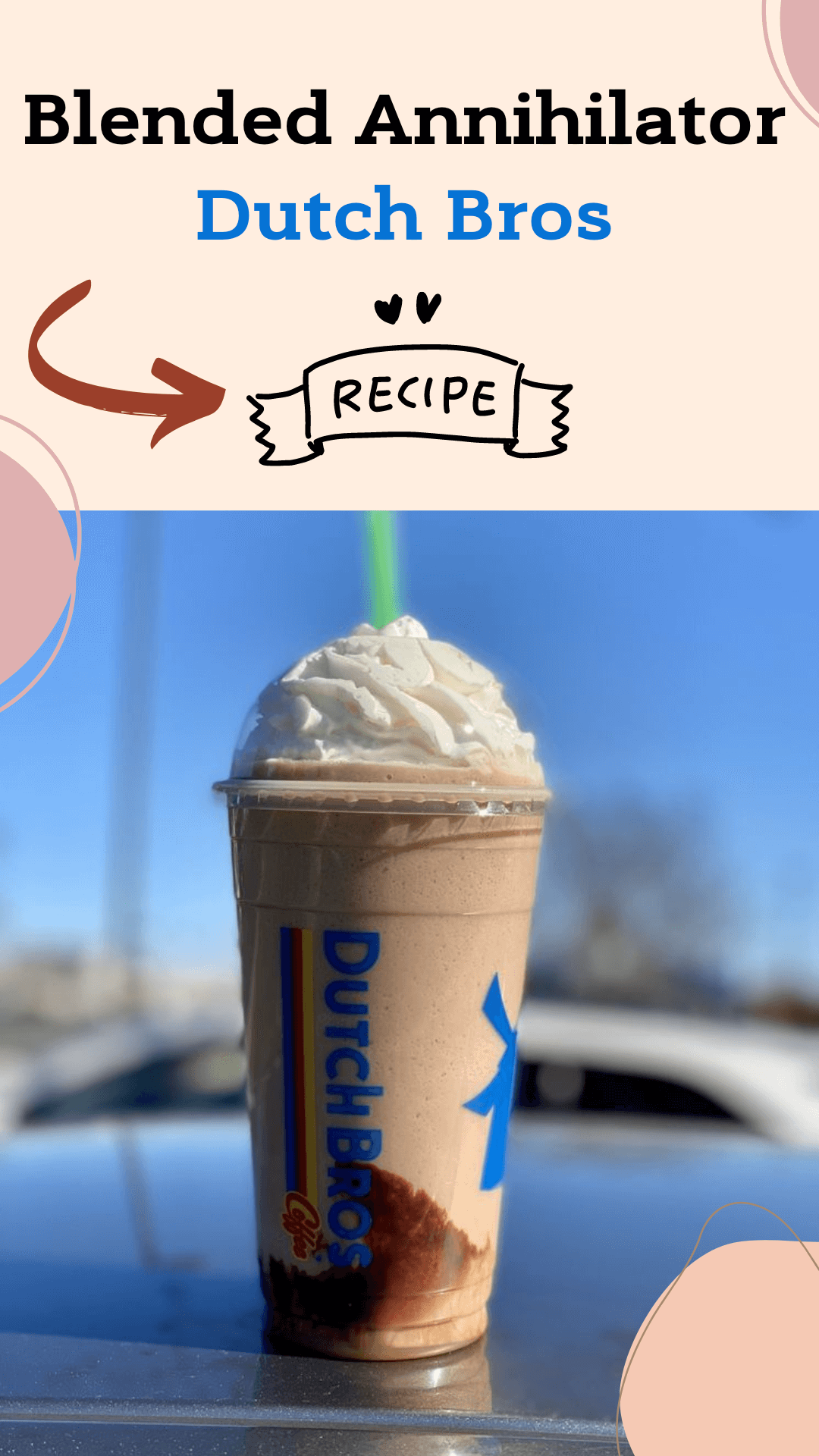 What is the Dutch Bros Annihilator and How to Make It