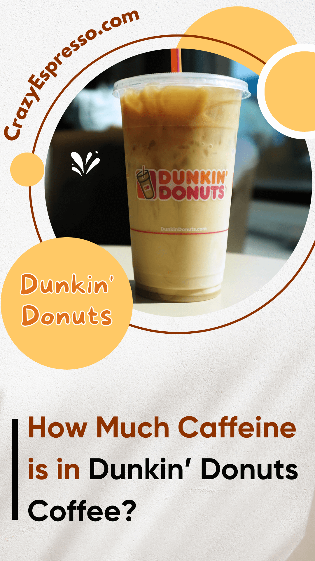 How Much Caffeine is in Dunkin’ Donuts Coffee? Crazy Espresso