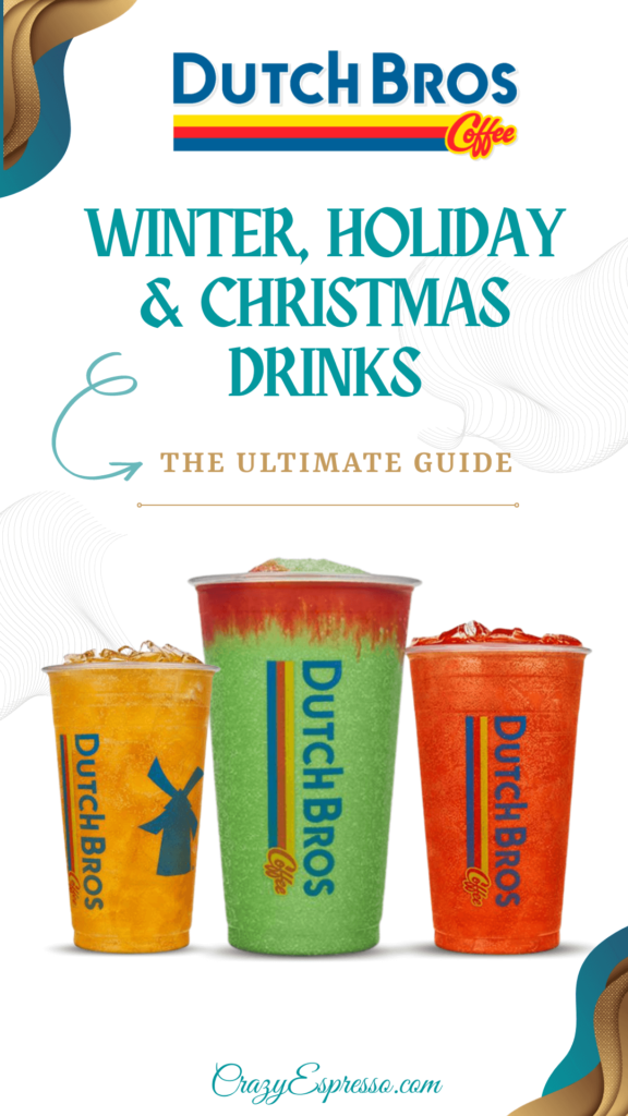 Dutch Bros Winter Holiday and Christmas Drink