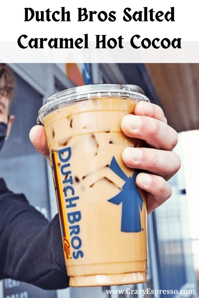 dutch bros Salted Caramel Hot Cocoa