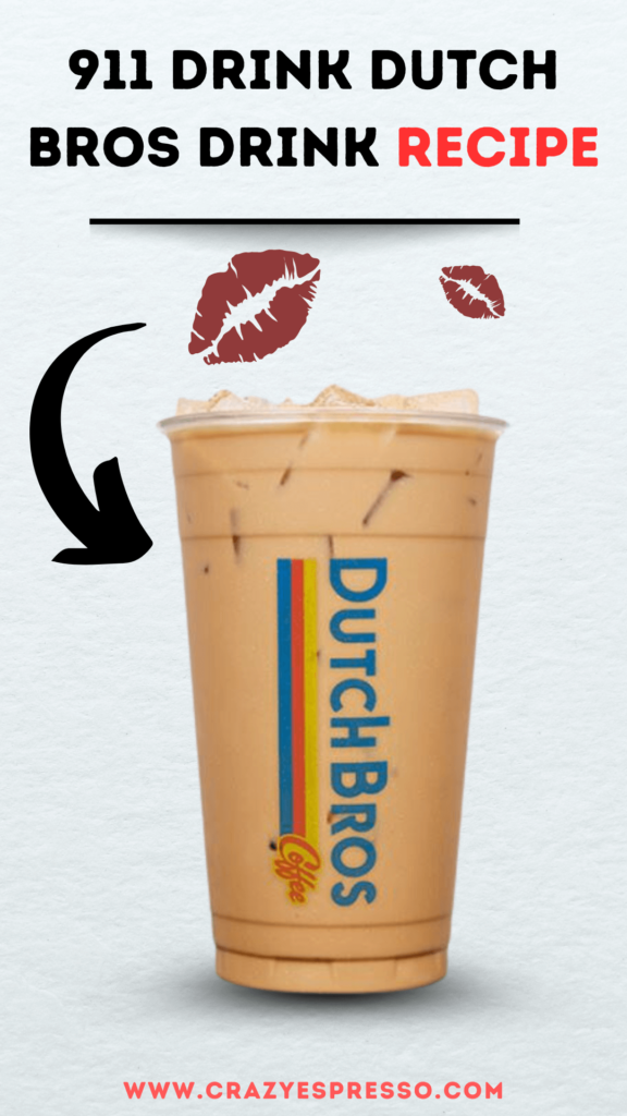 911 Drink Dutch Bros Drink Recipes