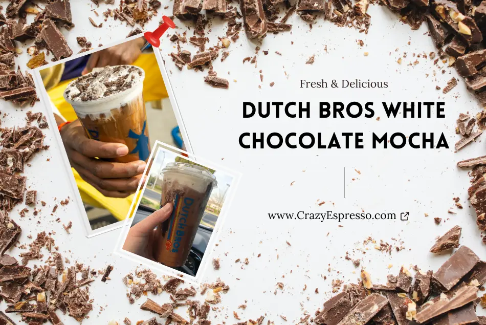 Dutch Bros White Chocolate Mocha