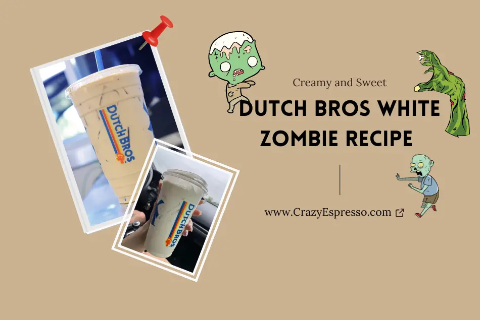 Dutch Bros White Zombie Recipe