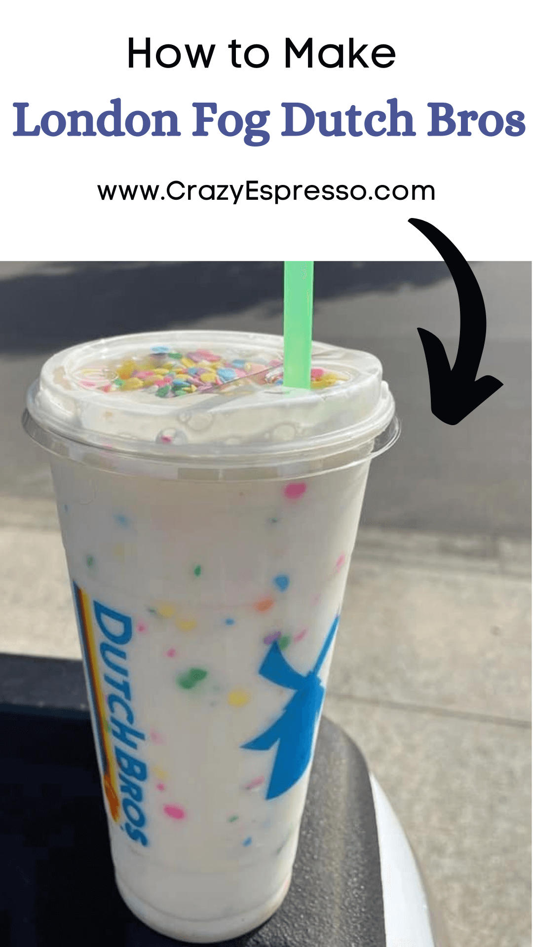 London Fog Dutch Bros A Classic and Elegant Drink Crazy Espresso