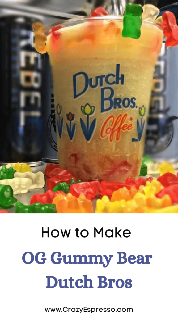 How to make OG Gummy Bear Dutch Bros