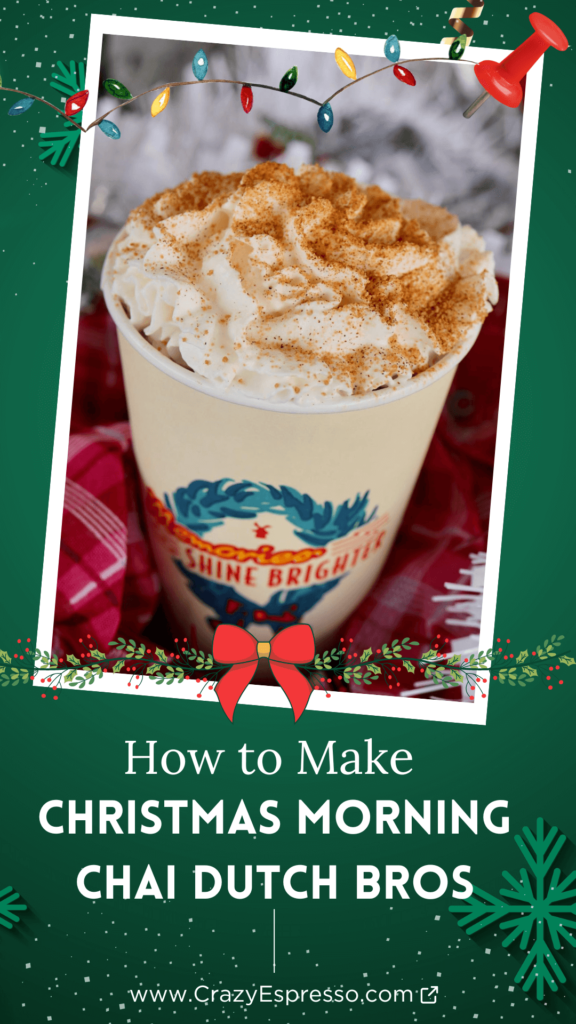 how to make Christmas Morning Chai Dutch Bros