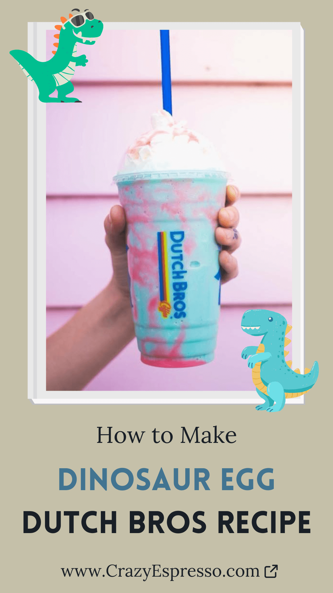 Dinosaur Egg Dutch Bros Homemade Energy Drink Recipe