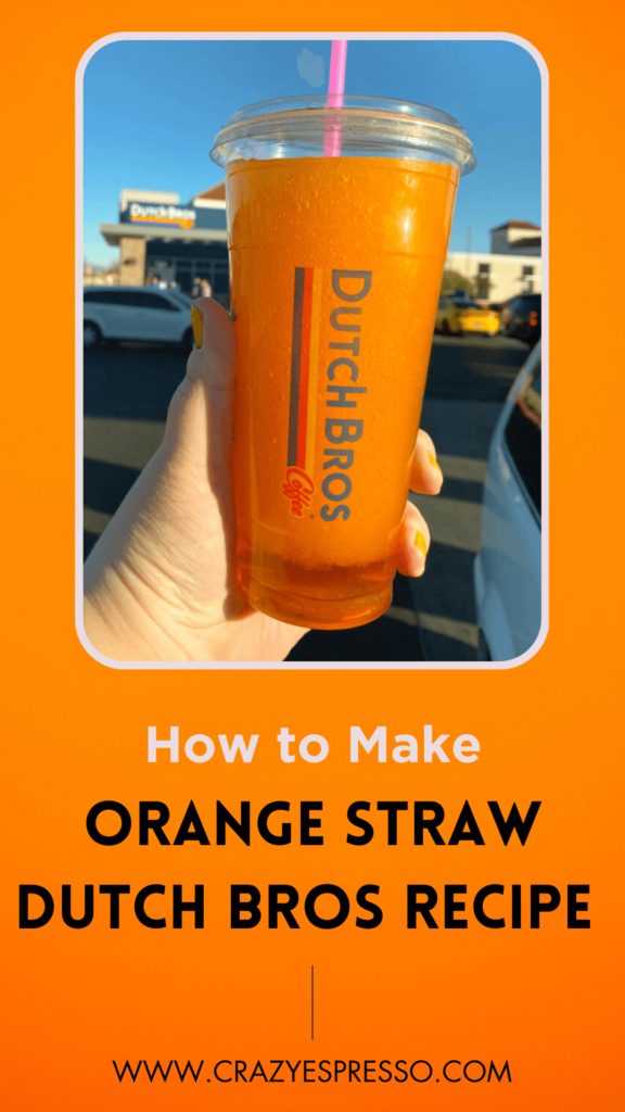 how to make Orange Straw Dutch Bros Recipe