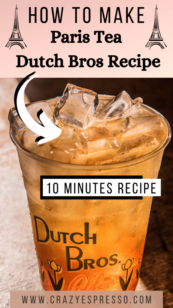 How to Make Paris Tea Dutch Bros