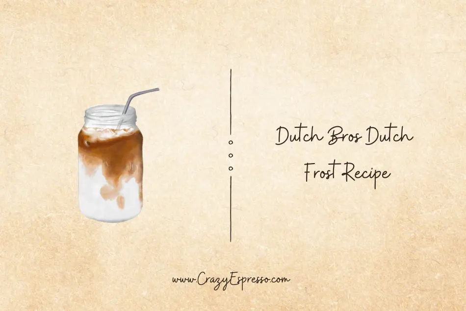 Dutch Bros Dutch Frost Recipe