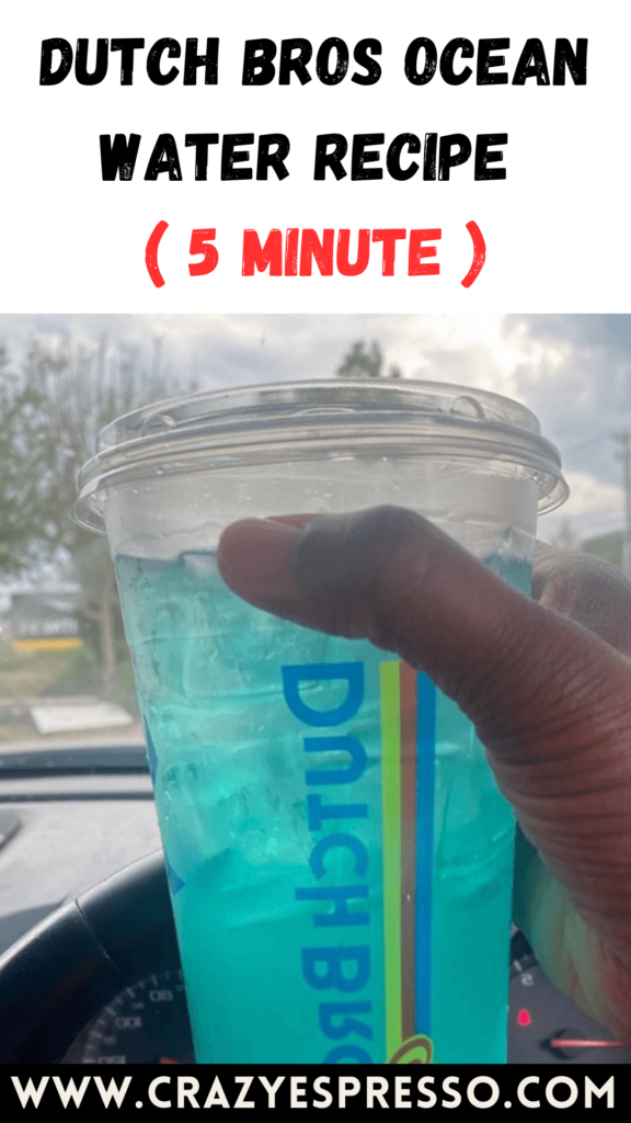 Dutch Bros Ocean Water Recipe