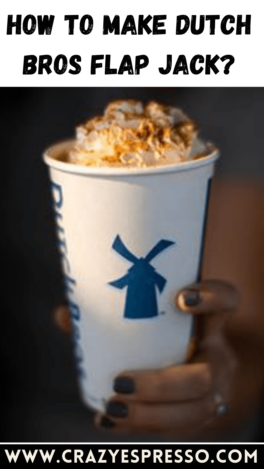 How to Make Dutch Bros Flap Jack at Home? Crazy Espresso