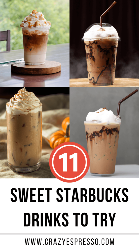 Sweet Starbucks Drinks