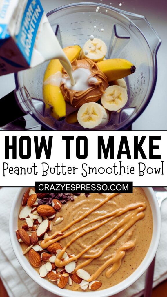 Peanut Butter Smoothie Bowl Recipe 1