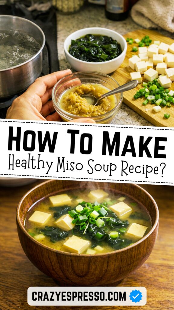 Easy Miso Soup Recipe 3 Easy Miso Soup Recipe 3