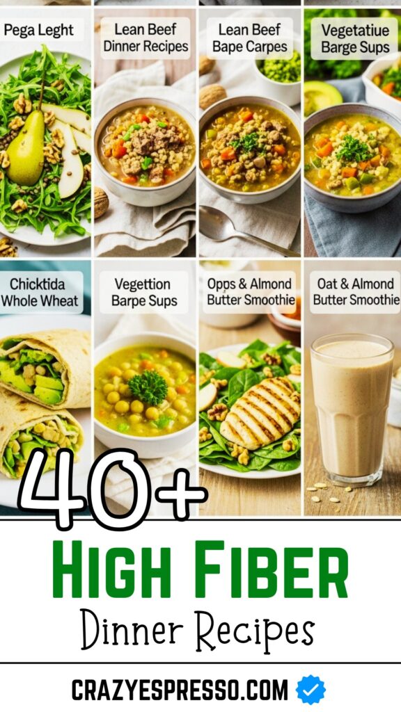 High Protein and High Fiber Dinner Recipes 1