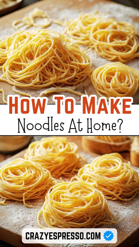 How to Make Noodles at Home 2 How to Make Noodles at Home 2