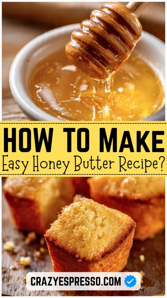 Easy Honey Butter Recipe 1