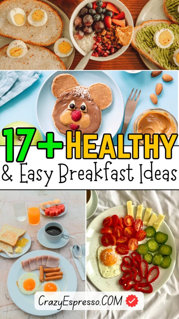 17 Easy Healthy Breakfast Ideas