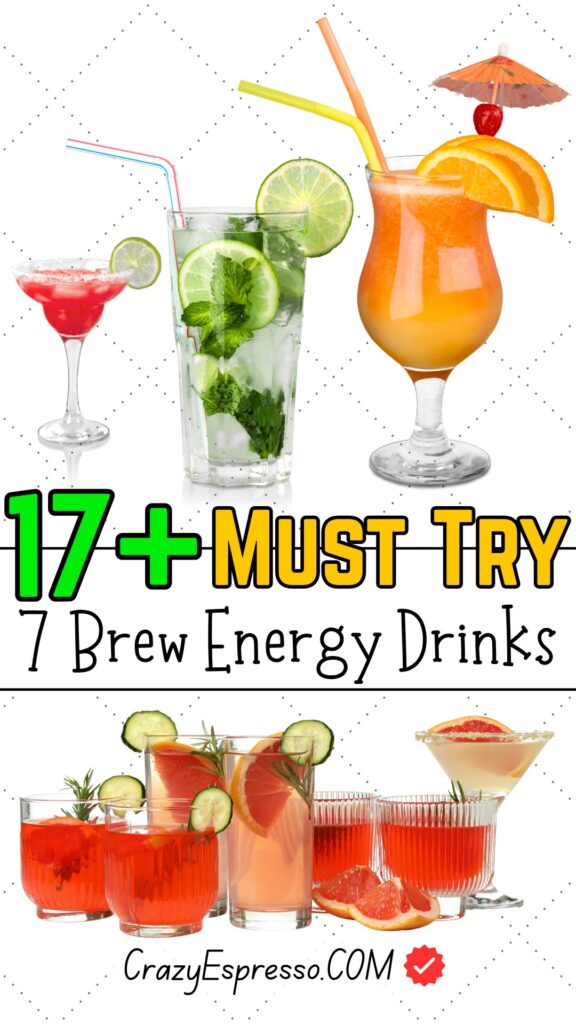 17 Must Try 7 Brew Energy Drinks Recipes 17 Must Try 7 Brew Energy Drinks Recipes