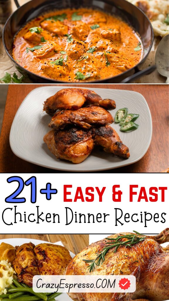 21 Easy Chicken Dinner Recipes