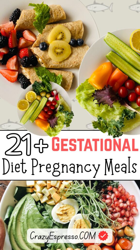 21 Easy Gestational Diet Pregnancy Meals List