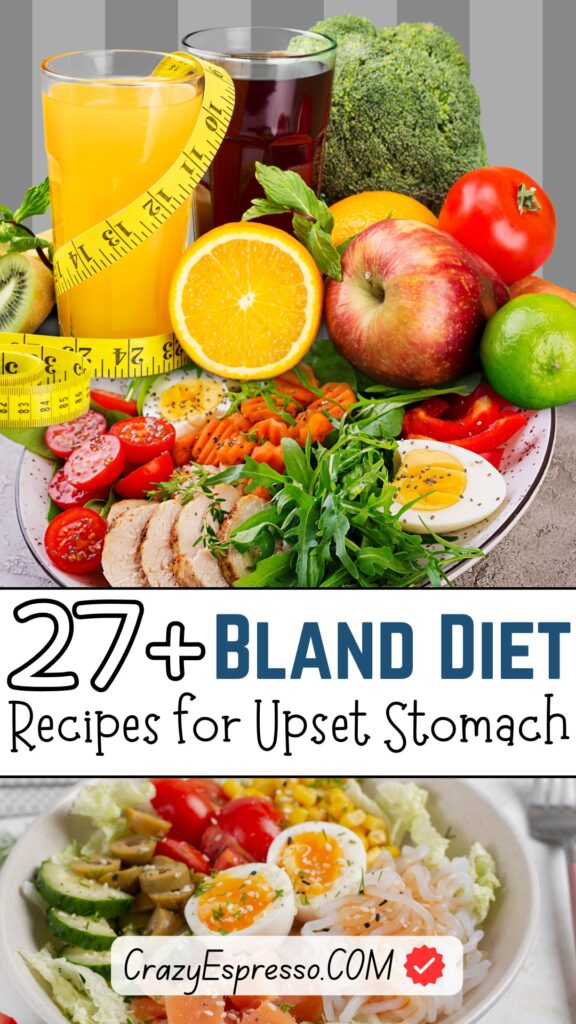 27 Bland Diet Recipes for Upset Stomach