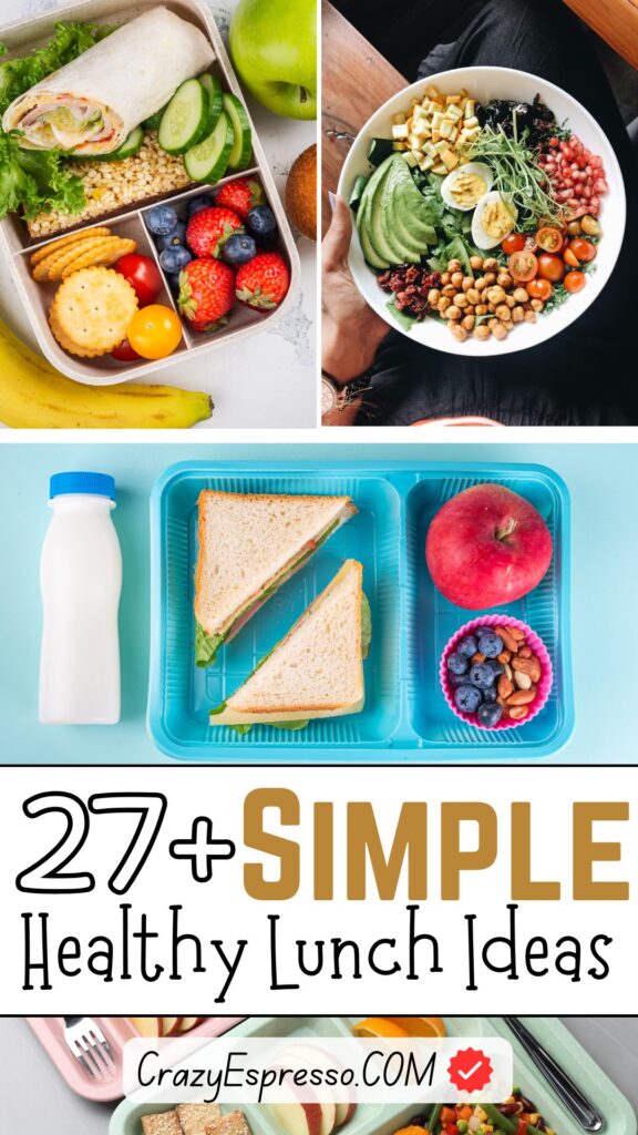 27 Simple Healthy Lunch Ideas