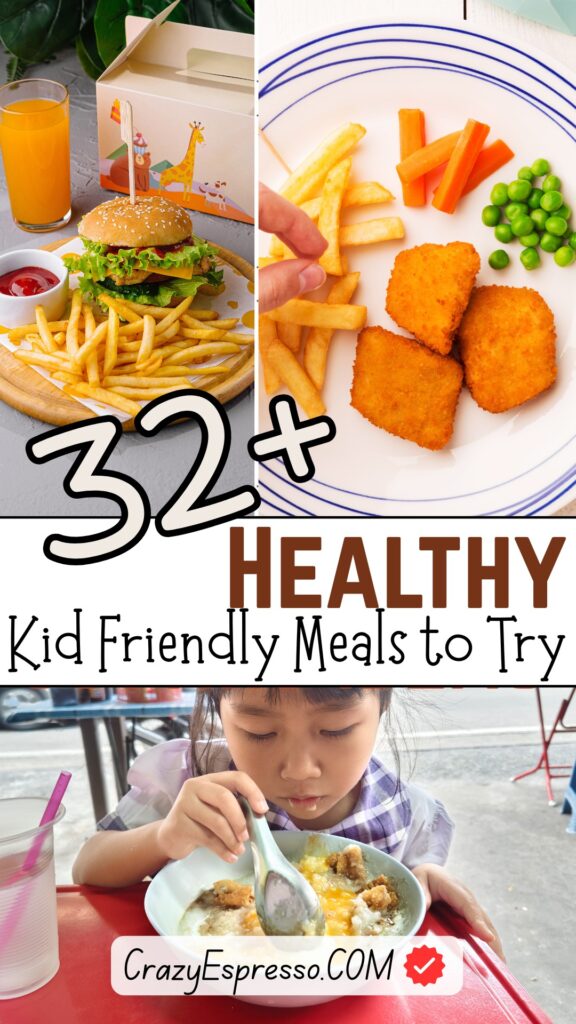 32 Healthy Kid Friendly Meals 32 Healthy Kid Friendly Meals