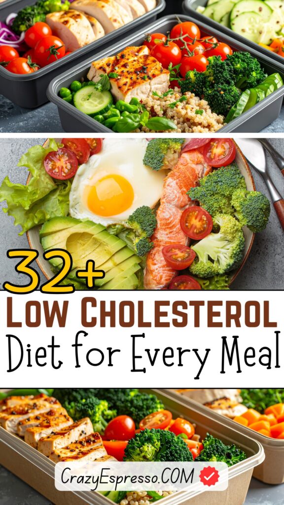 32 Low Cholesterol Diet for Every Meal