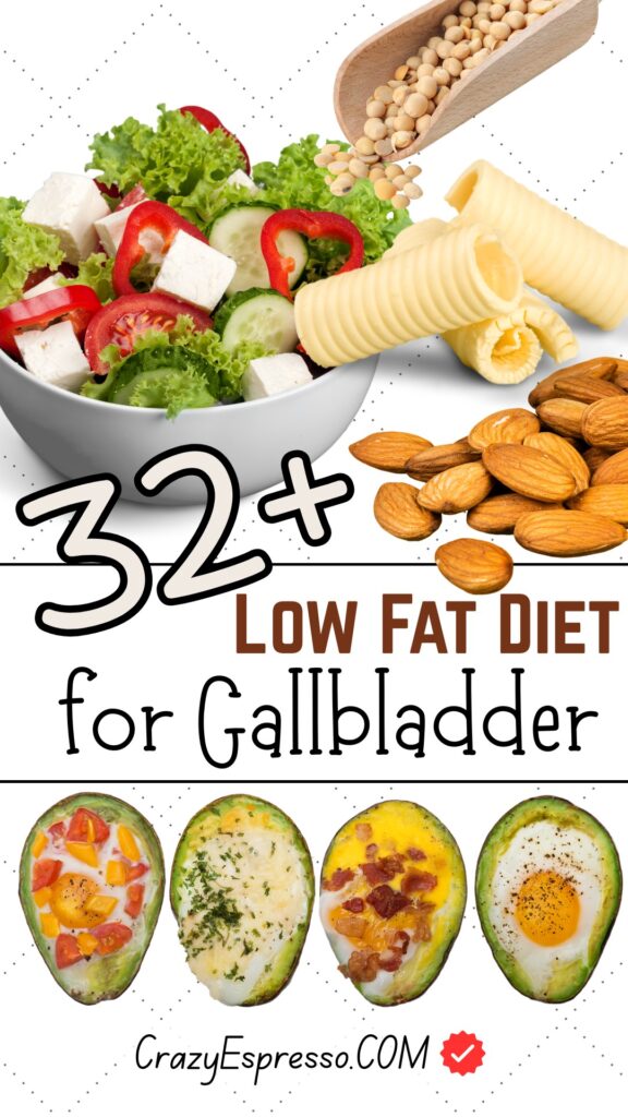 32 Low Fat Diet for Gallbladder