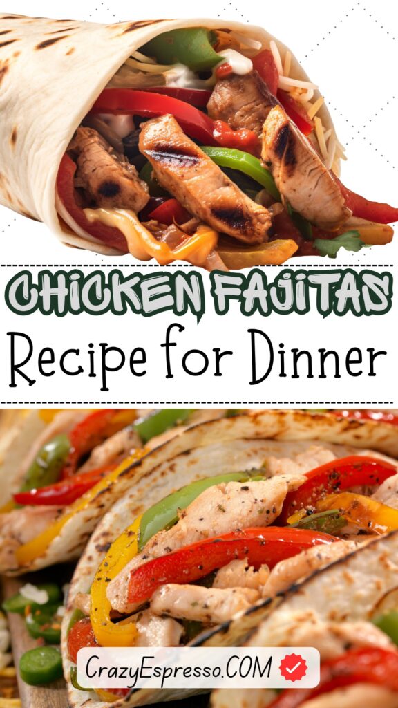 Chicken Fajitas Recipe for Dinner 1 Chicken Fajitas Recipe for Dinner 1