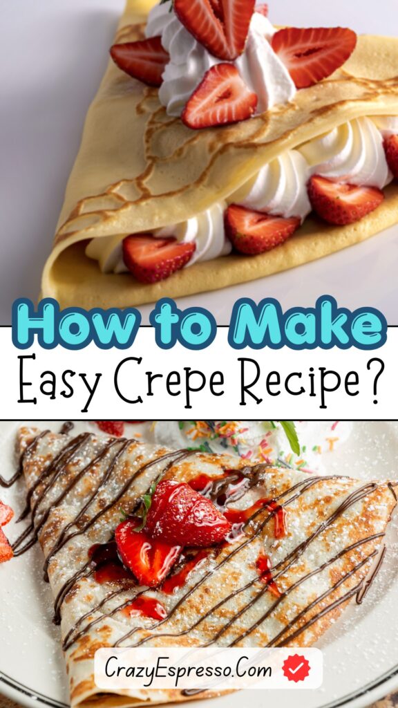 Easy Crepe Recipe