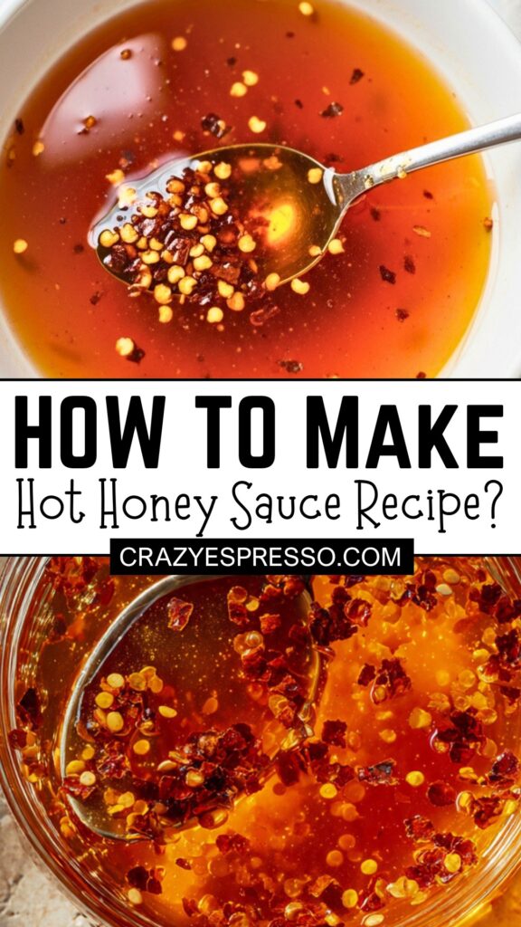 Hot Honey Sauce Recipe 2