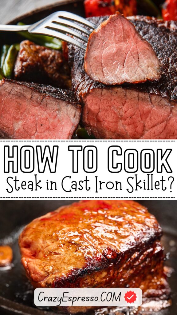 How to Cook Steak in Cast Iron Skillet?