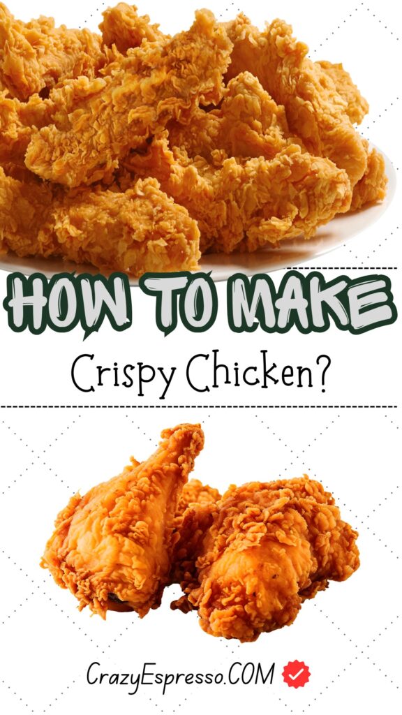 How to Make Crispy Chicken