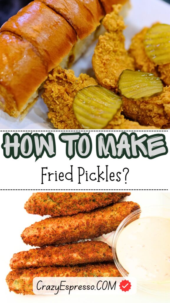 How to Make Fried Pickles?