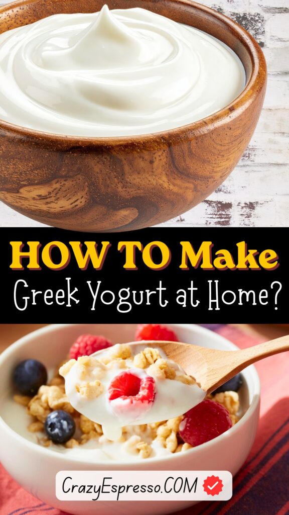 How to Make Greek Yogurt at Home?