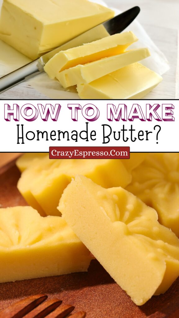 How to Make Homemade Butter?