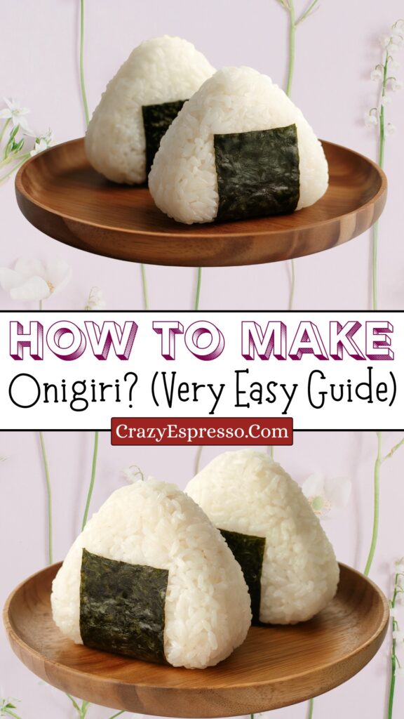 How to Make Onigiri (Japanese Rice Balls)