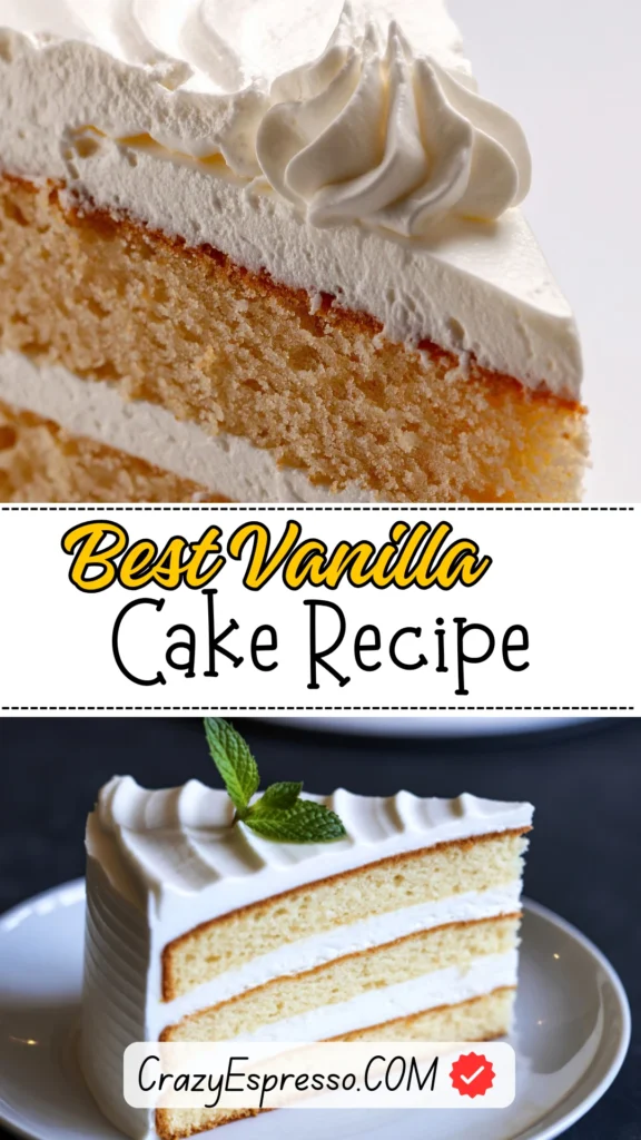 Best Vanilla Cake Recipe