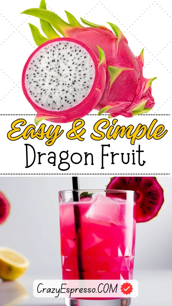 Easy Dragon Fruit Recipe