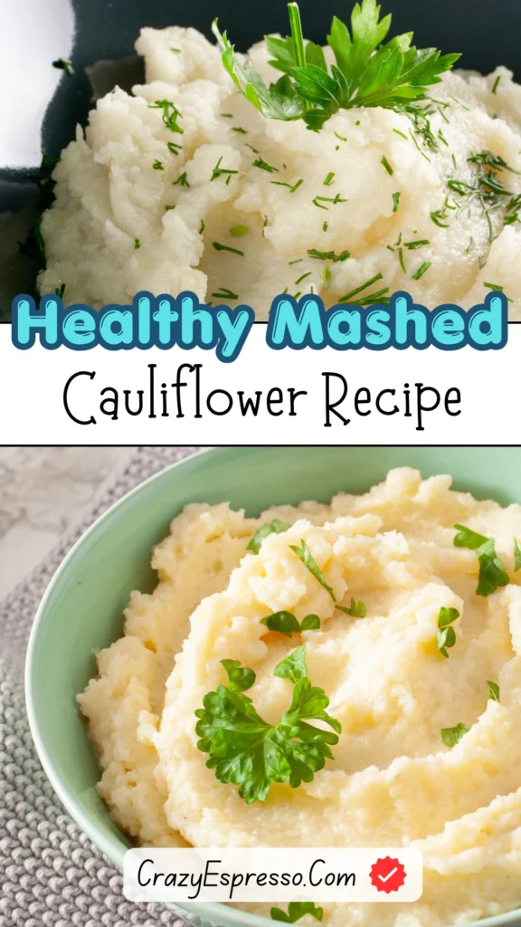 Healthy Mashed Cauliflower Recipe