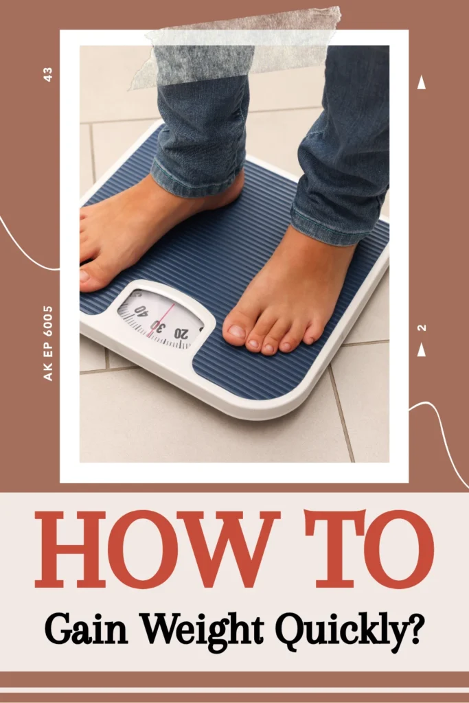 How to Gain Weight Quickly
